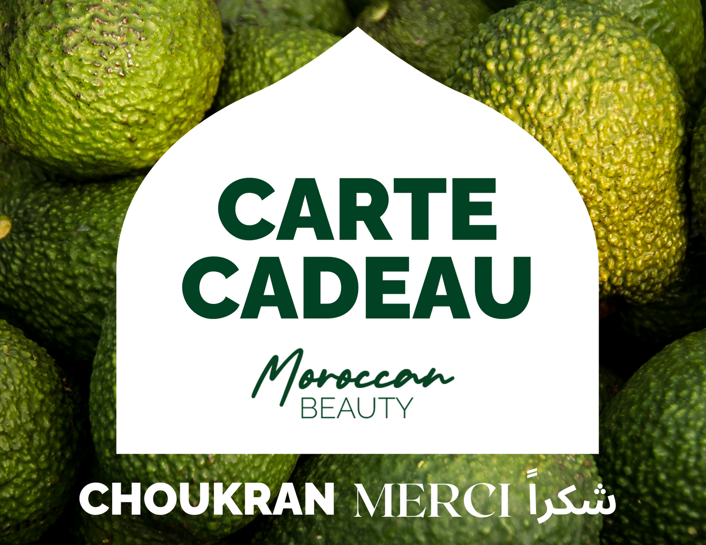 Carte Cadeau Moroccan Beauty